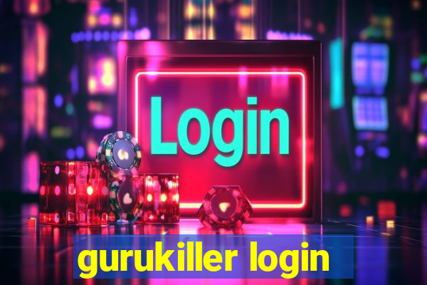 gurukiller login